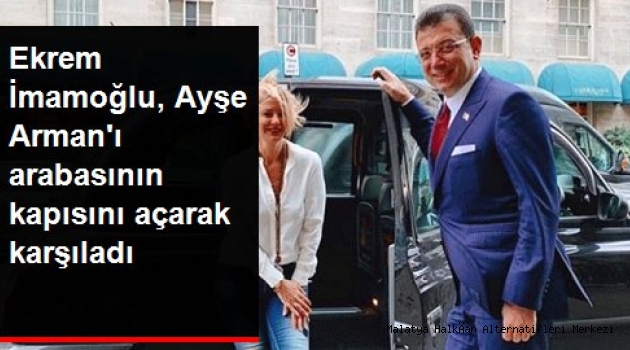 İBB Başkanı Ekrem İmamoğlu gazeteci Ayşe Arman'ı arabasının kapısını açarak karşıladı